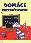 Kniha: Domáce precvičovanie: Matematika (Petr Šulc). Pierot, 2012 Kniha: Domáce precvičovanie: Matematika (Petr Šulc). Pierot, 2012