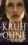 Kniha: Kruh ohně (Michelle Zinková). Knižní klub, 2012 Kniha: Kruh ohně (Michelle Zinková). Knižní klub, 2012