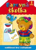 Kniha: Barevná školka (2 roky) (Aksjomat). Aksjomat, 2012 Kniha: Barevná školka (2 roky) (Aksjomat). Aksjomat, 2012