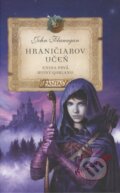 Kniha: Hraničiarov učeň (Kniha prvá) (John Flanagan). Egmont SK, 2010 Kniha: Hraničiarov učeň (Kniha prvá) (John Flanagan). Egmont SK, 2010