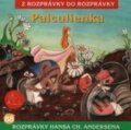 Audiokniha: Palculienka CD (Z rozprávky do rozprávky). A.L.I., 2018 Audiokniha: Palculienka CD (Z rozprávky do rozprávky). A.L.I., 2018