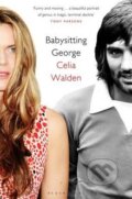 Kniha: Babysitting George (Celia Walden). Bloomsbury, 2012 Kniha: Babysitting George (Celia Walden). Bloomsbury, 2012