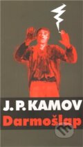Kniha: Darmošlap (Janko Polić Kamov). Runa, 2012 Kniha: Darmošlap (Janko Polić Kamov). Runa, 2012