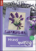 Kniha: Hravý Quilling (Anagram). Anagram, 2012 Kniha: Hravý Quilling (Anagram). Anagram, 2012