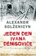 Jeden den Ivana Děnisoviče - Alexander Solženicyn, Leda, 2012