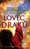 Kniha: Lovec draků (Khaled Hosseini). Leda, 2012 Kniha: Lovec draků (Khaled Hosseini). Leda, 2012