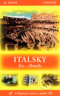 Kniha: Italsky Zn: Ihned (Alessandra Chiodelii-McCavana). INFOA, 2004 Kniha: Italsky Zn: Ihned (Alessandra Chiodelii-McCavana). INFOA, 2004