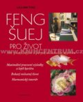 Kniha: Feng šuej pro život (Lillian Too). Ikar CZ, 2012 Kniha: Feng šuej pro život (Lillian Too). Ikar CZ, 2012