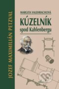 Kniha: Kúzelník spod Kahlenbergu (Margita Valehrachová). Perfekt, 2012 Kniha: Kúzelník spod Kahlenbergu (Margita Valehrachová). Perfekt, 2012