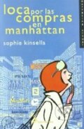 Kniha: Loca por las compras en Manhattan (Sophie Kinsella). Salamandra Kniha: Loca por las compras en Manhattan (Sophie Kinsella). Salamandra