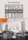 Kniha: Proces s protektorátní vládou (Eva Janečková). Libri, 2012 Kniha: Proces s protektorátní vládou (Eva Janečková). Libri, 2012