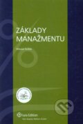Kniha: Základy manažmentu (Mikuláš Sedlák). Wolters Kluwer (Iura Edition), 2012 Kniha: Základy manažmentu (Mikuláš Sedlák). Wolters Kluwer (Iura Edition), 2012