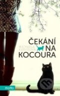 Kniha: Čekání na kocoura (Michaela Klevisová). Motto, 2012 Kniha: Čekání na kocoura (Michaela Klevisová). Motto, 2012