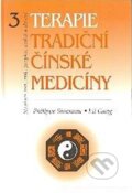 Terapie tradiční čínské medicíny 3 - Philippe Sionneau, Lu Gang, Svítání, 2007