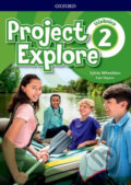 Kniha: Project Explore 2: Student´s book (Paul Shipton a Sylvia Wheeldon). Oxford University Press, 2019 Kniha: Project Explore 2: Student´s book (Paul Shipton a Sylvia Wheeldon). Oxford University Press, 2019