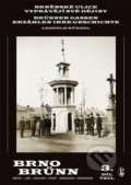 Kniha: Brněnské ulice vyprávějí své dějiny 3 (Leopold Künzel). Josef Filip 1938, 2021 Kniha: Brněnské ulice vyprávějí své dějiny 3 (Leopold Künzel). Josef Filip 1938, 2021