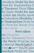 Kniha: Nový zákon (Česká biblická společnost). Česká biblická společnost, 2016 Kniha: Nový zákon (Česká biblická společnost). Česká biblická společnost, 2016