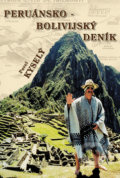 Kniha: Peruánsko-bolívijský deník (Pavel Kyselý). Pragoline, 2005 Kniha: Peruánsko-bolívijský deník (Pavel Kyselý). Pragoline, 2005