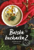 Kniha: Božská kuchařka 2 (Alena Kolaříková). Computer Press, 2021 Kniha: Božská kuchařka 2 (Alena Kolaříková). Computer Press, 2021