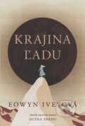 E-kniha: Krajina ľadu (Eowyn Ivey), 2021 E-kniha: Krajina ľadu (Eowyn Ivey), 2021