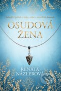 E-kniha: Osudová žena (Renáta Názlerová), 2021 E-kniha: Osudová žena (Renáta Názlerová), 2021