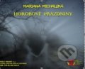 Hororové prázdniny (e-book v .doc a .html verzii) (Mariana Michalská). MEA2000, 2021 Hororové prázdniny (e-book v .doc a .html verzii) (Mariana Michalská). MEA2000, 2021