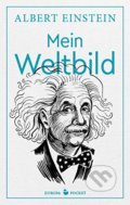 Kniha: Mein Weltbild (Albert Einstein). Europa Verlag, 2021 Kniha: Mein Weltbild (Albert Einstein). Europa Verlag, 2021