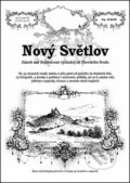 Kniha: Nový Světlov (Ladislav Michálek). Putujme, 2014 Kniha: Nový Světlov (Ladislav Michálek). Putujme, 2014