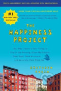 Kniha: The Happiness Project, Tenth Anniversary Edition (Gretchen Rubin). HarperCollins, 2018 Kniha: The Happiness Project, Tenth Anniversary Edition (Gretchen Rubin). HarperCollins, 2018