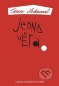 Kniha: Jedna věta: Tereza Lochmannová (Tereza Lochmannová). Revolver Revue, 2021 Kniha: Jedna věta: Tereza Lochmannová (Tereza Lochmannová). Revolver Revue, 2021