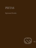 Kniha: Pietas (Sigismund Bouška). Královské knihy, 2022 Kniha: Pietas (Sigismund Bouška). Královské knihy, 2022