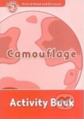 Oxford Read and Discover: Level 2 - Camouflage Activity Book, Oxford University Press, 2013