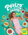 Kniha: Pestro a zdravšie (Lívia Mikulčíková). vydavateľ neuvedený, 2021 Kniha: Pestro a zdravšie (Lívia Mikulčíková). vydavateľ neuvedený, 2021