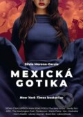 E-kniha: Mexická gotika (Silvia Moreno-Garcia), 2021 E-kniha: Mexická gotika (Silvia Moreno-Garcia), 2021