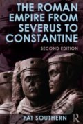 Kniha: The Roman Empire from Severus to Constantine (Patricia Southern). Routledge, 2015 Kniha: The Roman Empire from Severus to Constantine (Patricia Southern). Routledge, 2015