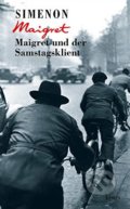 Kniha: Maigret und der Samstagsklient (Georges Simenon). Kampa, 2021 Kniha: Maigret und der Samstagsklient (Georges Simenon). Kampa, 2021