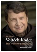 Kniha: Bůh své bitvy neprohrává (Jan Paulas a Vojtěch Kodet). Doron, 2021 Kniha: Bůh své bitvy neprohrává (Jan Paulas a Vojtěch Kodet). Doron, 2021