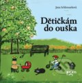 Kniha: Dětičkám do ouška (Jana Schlossarková). Leges, 2021 Kniha: Dětičkám do ouška (Jana Schlossarková). Leges, 2021