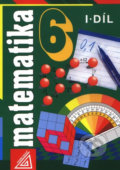 Kniha: Matematika 6, 1. díl (Alena Šarounová). Spoločnosť Prometheus, 2014 Kniha: Matematika 6, 1. díl (Alena Šarounová). Spoločnosť Prometheus, 2014