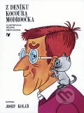 Kniha: Z deníku kocoura Modroočka (Helena Zmatlíková a Josef Kolář). Albatros CZ, 2012 Kniha: Z deníku kocoura Modroočka (Helena Zmatlíková a Josef Kolář). Albatros CZ, 2012