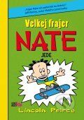 Kniha: Velkej frajer Nate 3 (Lincoln Peirce). CooBoo CZ, 2012 Kniha: Velkej frajer Nate 3 (Lincoln Peirce). CooBoo CZ, 2012