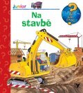 Kniha: Na stavbě (Kerstin M. Schuld). Albatros CZ, 2012 Kniha: Na stavbě (Kerstin M. Schuld). Albatros CZ, 2012