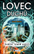 Kniha: Lovec duchů (Derek Meister). Nakladatelství Fragment, 2012 Kniha: Lovec duchů (Derek Meister). Nakladatelství Fragment, 2012