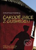 Kniha: Čarodějnice z Gushiegu (Gerhard Haase-Hindenberg). XYZ, 2012 Kniha: Čarodějnice z Gushiegu (Gerhard Haase-Hindenberg). XYZ, 2012