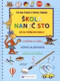 Kniha: Škola nanečisto (Radana Šimčíková a Věra Doležalová). Svojtka&Co., 2012 Kniha: Škola nanečisto (Radana Šimčíková a Věra Doležalová). Svojtka&Co., 2012