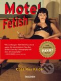 Kniha: Motel Fetish T25 (Eric Kroll). Taschen, 2012 Kniha: Motel Fetish T25 (Eric Kroll). Taschen, 2012