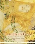 Kniha: Frauen in Gold (Dörthe Binkert). Thiele, 2011 Kniha: Frauen in Gold (Dörthe Binkert). Thiele, 2011