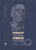 Kniha: Kultúra v dejinách (Vlasta Jaksicsová). VEDA, 2012 Kniha: Kultúra v dejinách (Vlasta Jaksicsová). VEDA, 2012