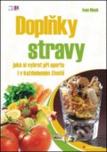 Kniha: Doplňky stravy jaké si vybrat ve sportu i v každodenním životě (Ivan Mach). Grada, 2012 Kniha: Doplňky stravy jaké si vybrat ve sportu i v každodenním životě (Ivan Mach). Grada, 2012