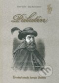 Kniha: Palatín (Jana Kurucárová a Jozef Kočiš). Georg, 2012 Kniha: Palatín (Jana Kurucárová a Jozef Kočiš). Georg, 2012